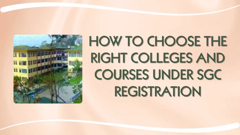 Choosing Colleges and Courses Under SGC Registration