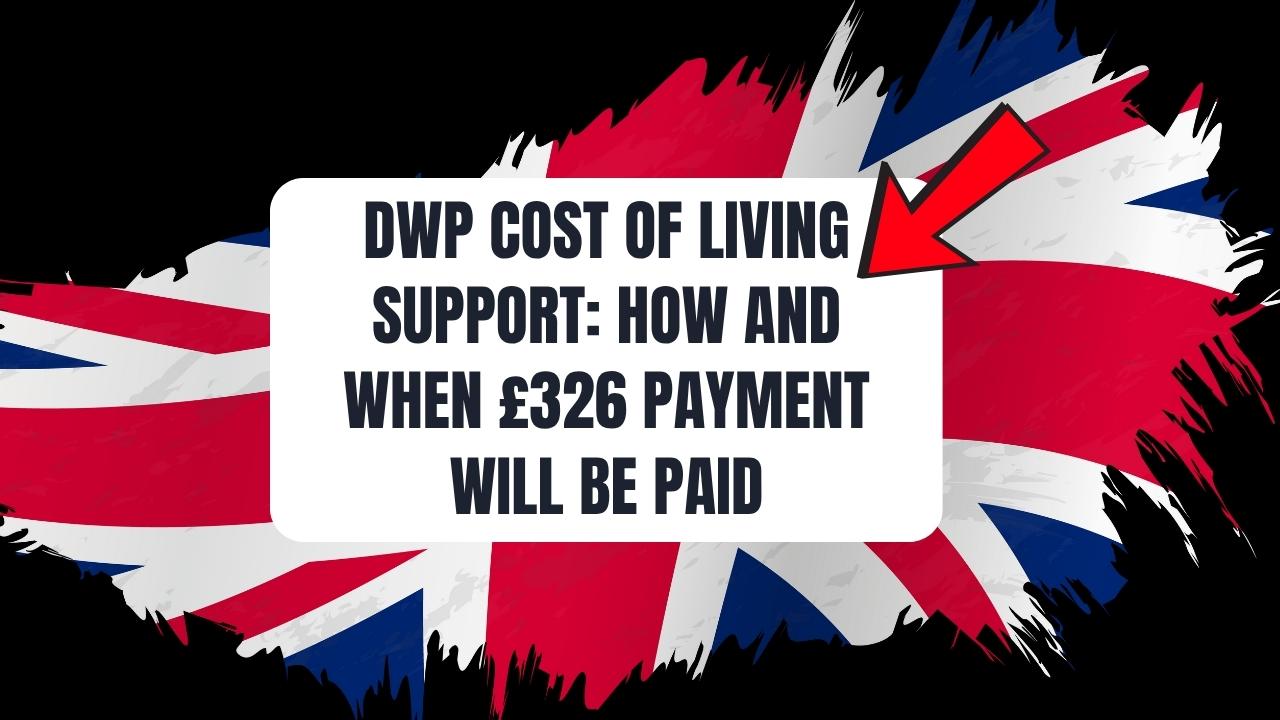 £326 Cost of Living Payment